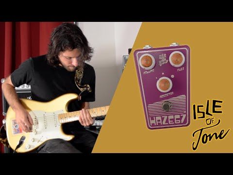 Isle of Tone Haze67 V2 Fuzz Pedal